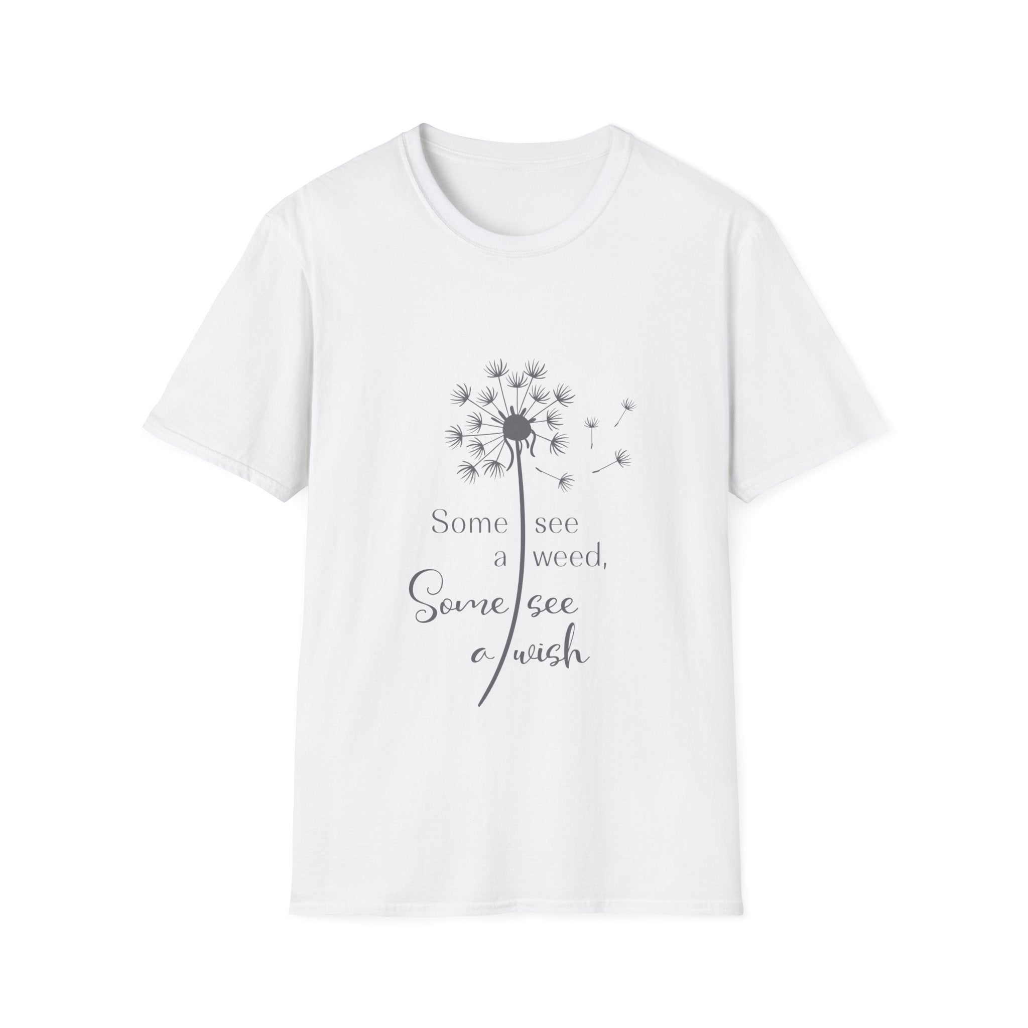 Some See A Wish, Some See a Weed t-Shirt