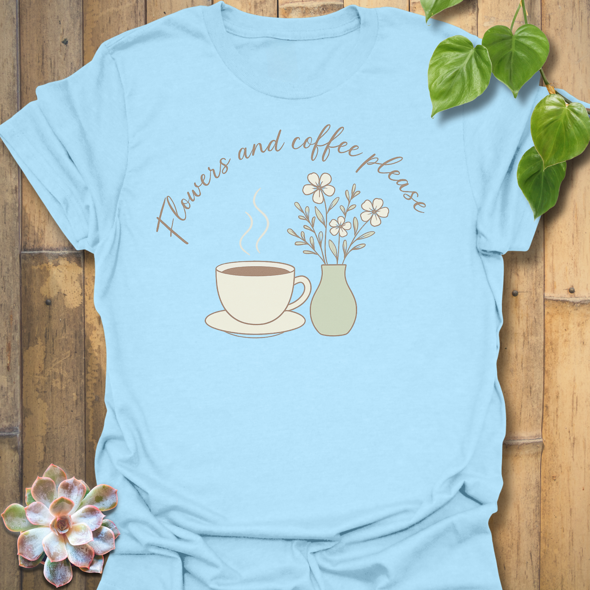 Flowers And Coffee T-shirt