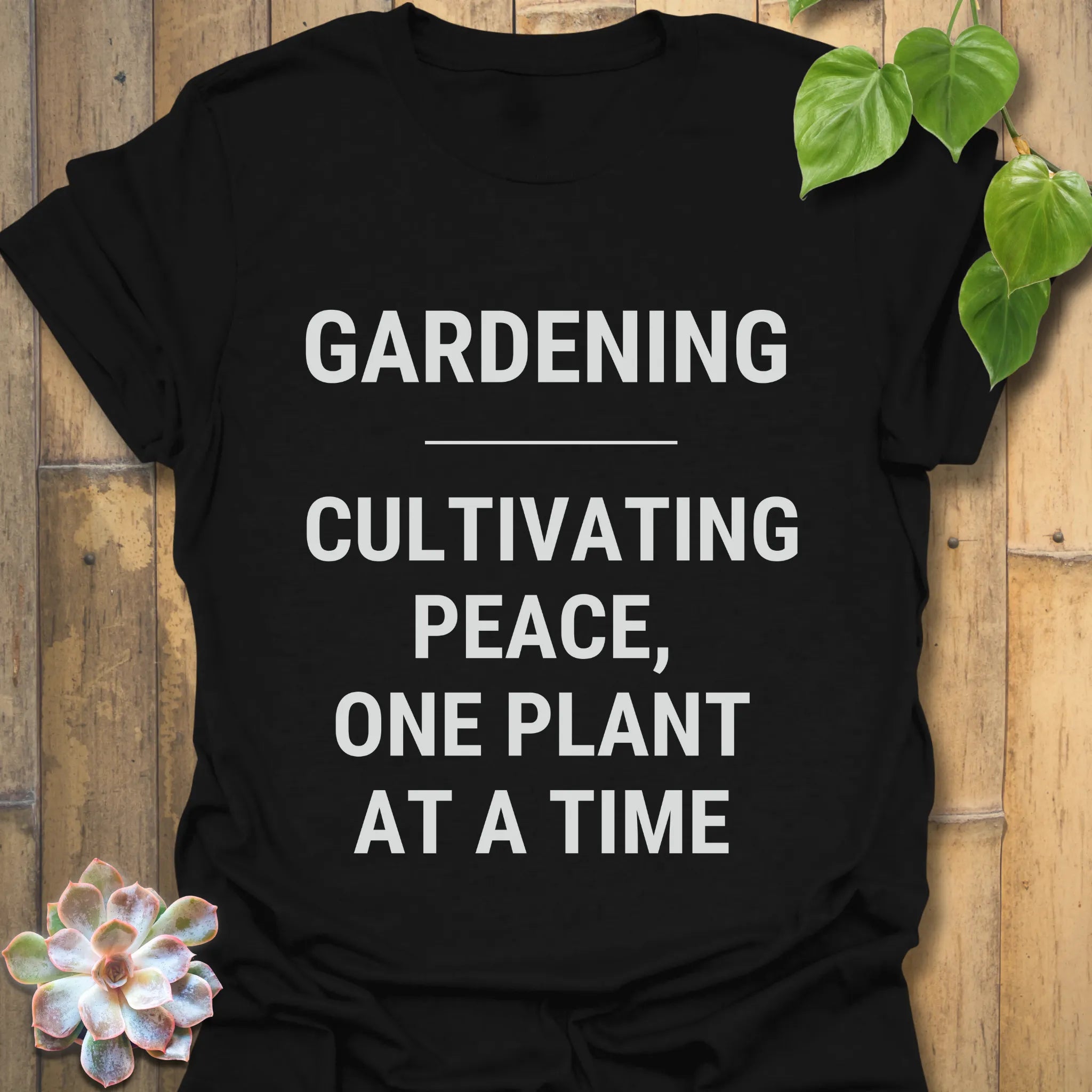 Black t-shirt featuring the design Gardening Cultivating Peace One Plant at a Time, nature garden t-shirt.