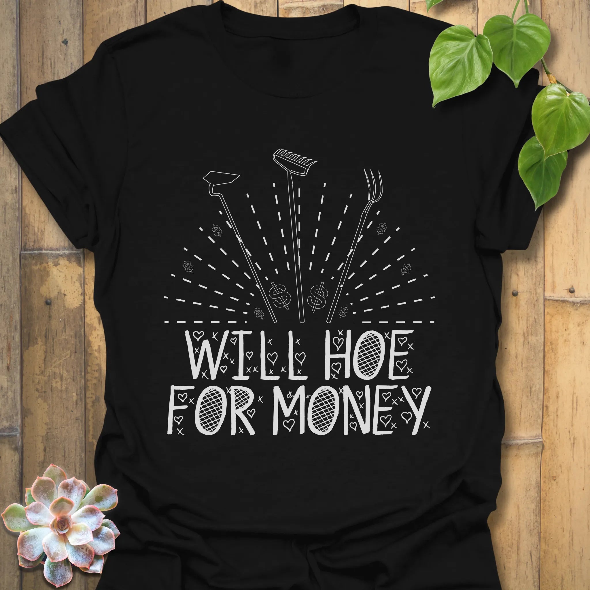 Black t-shirt featuring the design Will Hoe For Money printed in bold white letters, a funny gardening shirt great for casual style.
