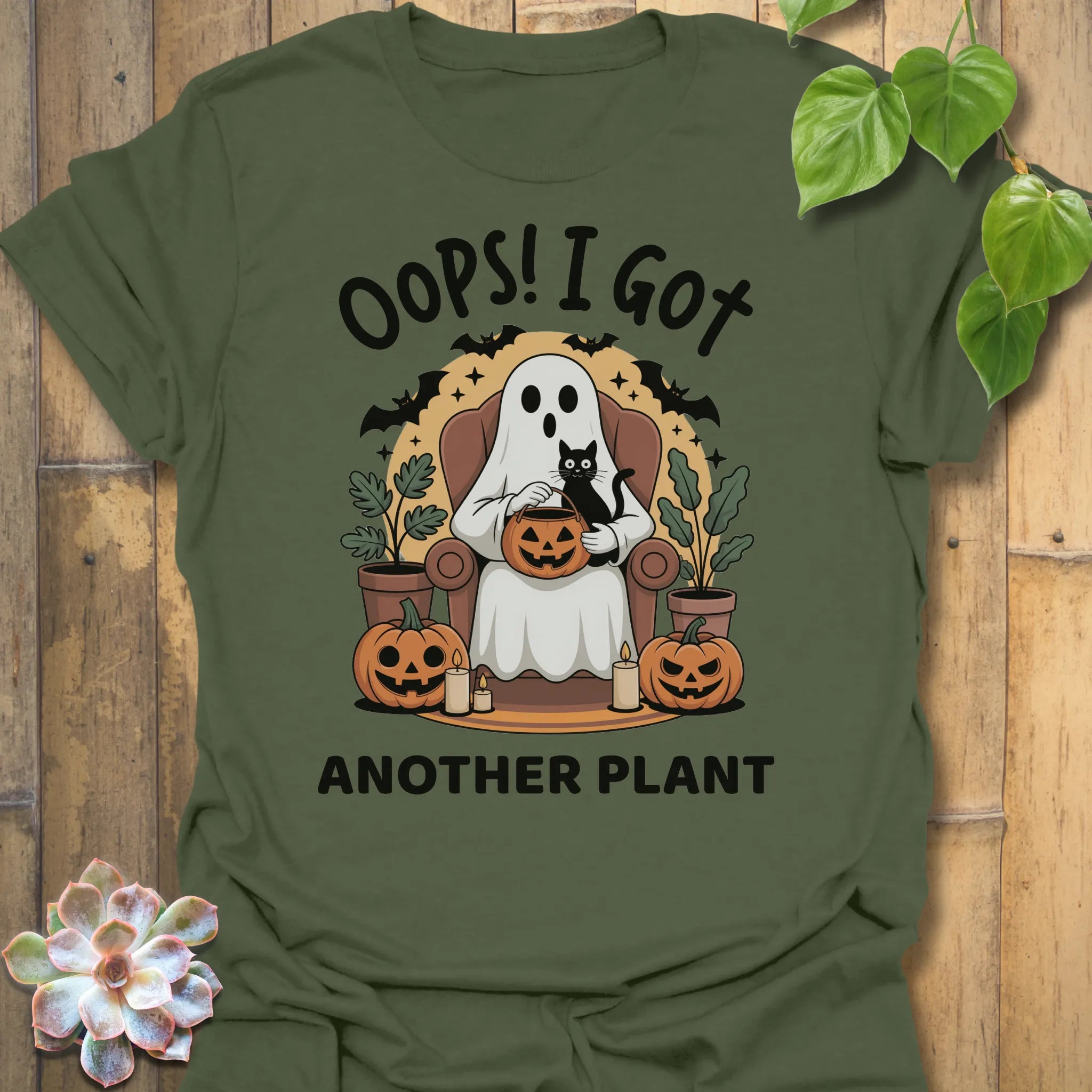 Military Green t-shirt featuring the design Got Another Plant printed in bold black letters, halloween gardening tee.