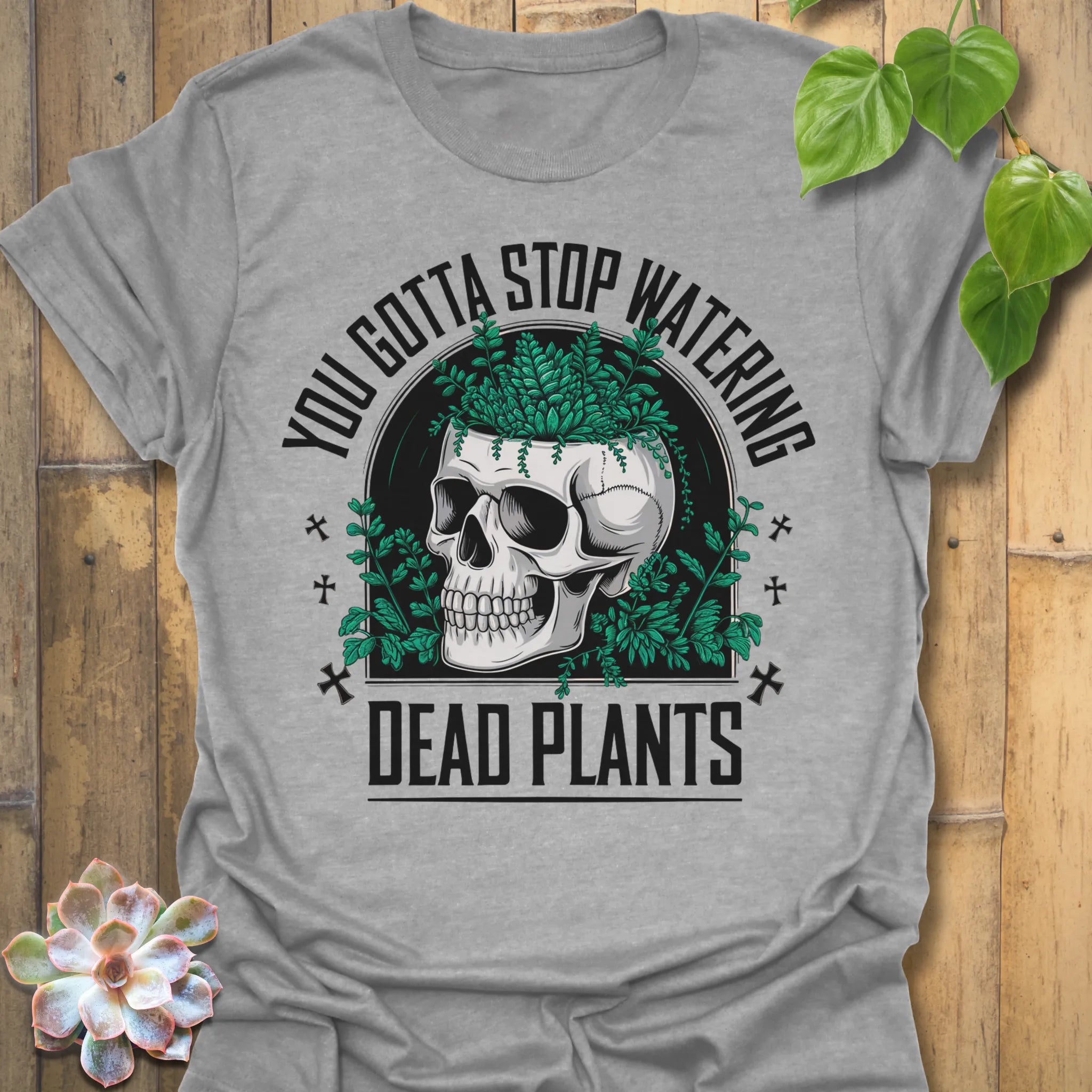 Sport Grey t-shirt featuring the design Stop Watering printed in bold black letters, funny garden quote shirt