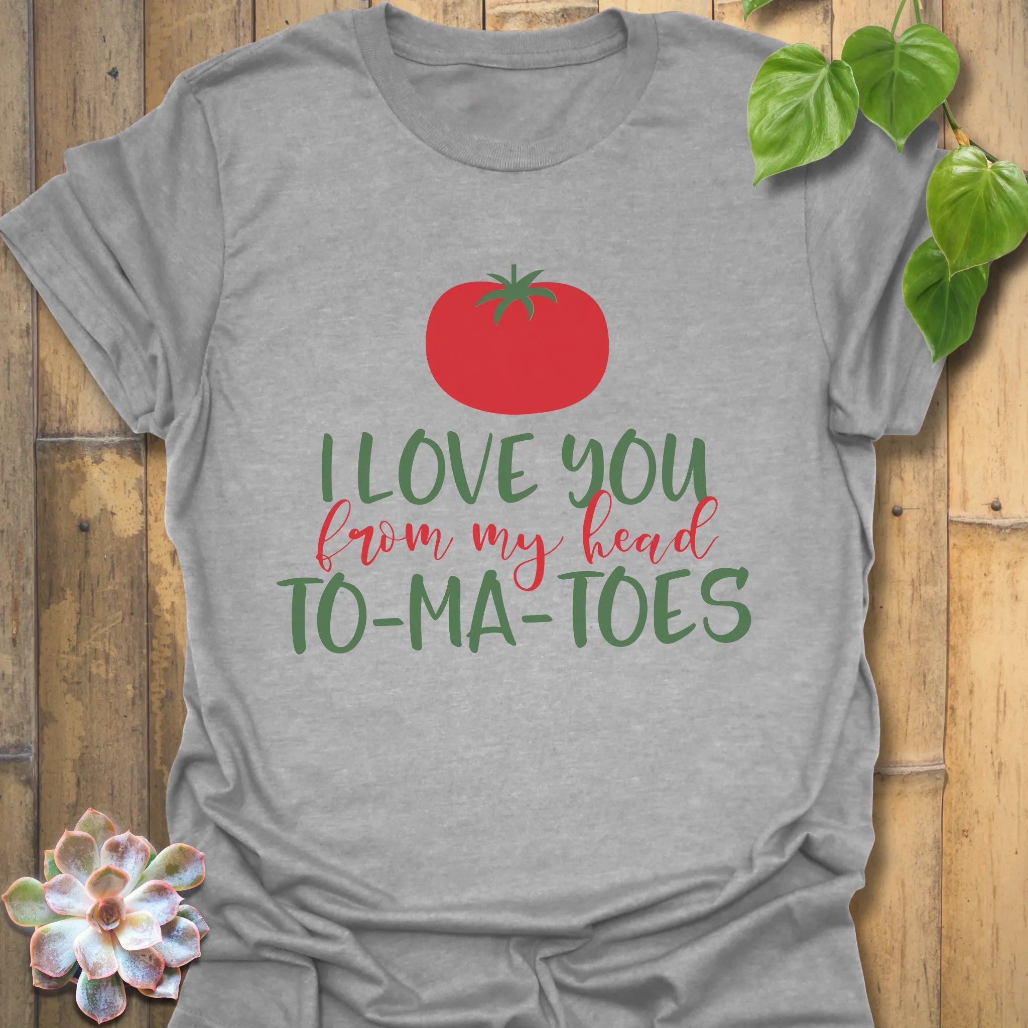 Sport grey t-shirt featuring the design I Love You From My Head TO-MA-TOES printed with red tomato graphic, casual funny tee.