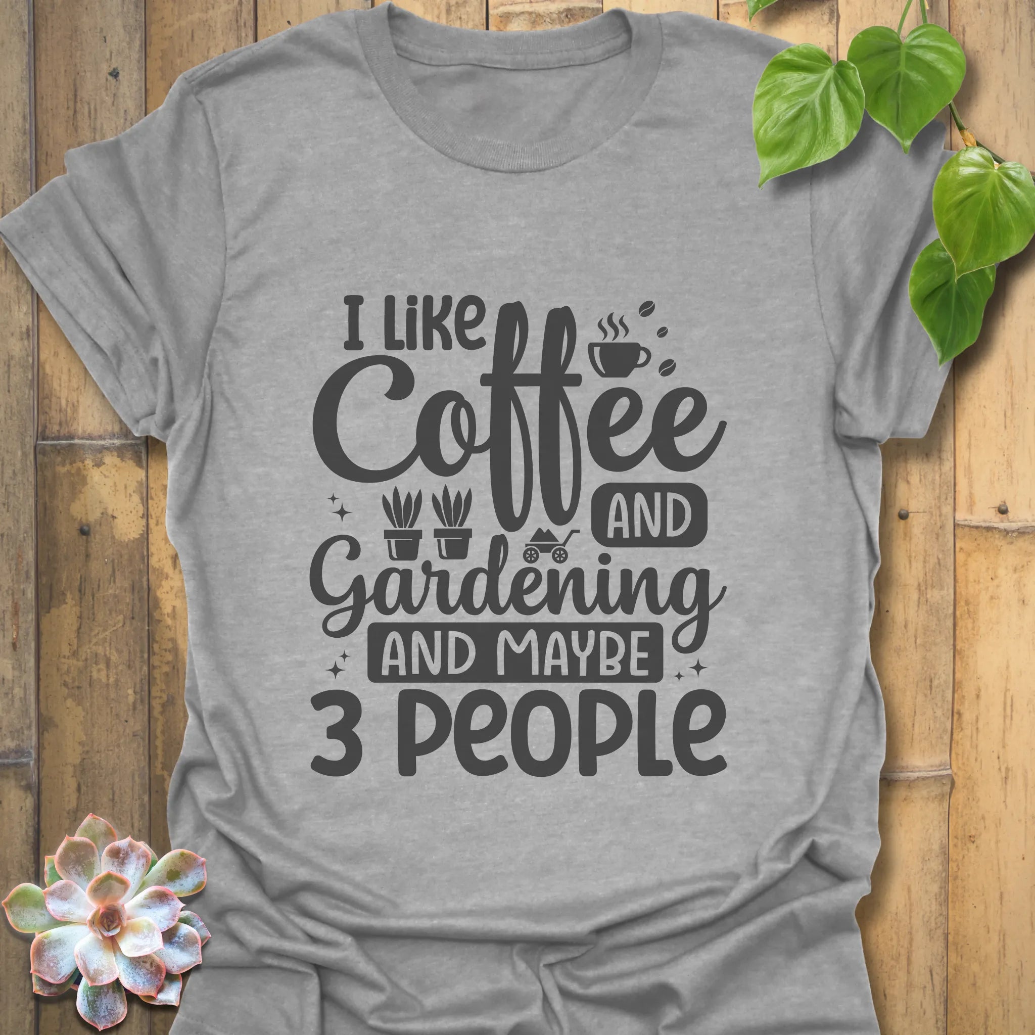 Sport grey t-shirt featuring the design "I like coffee and gardening and maybe 3 people" unisex gardening graphic tee.