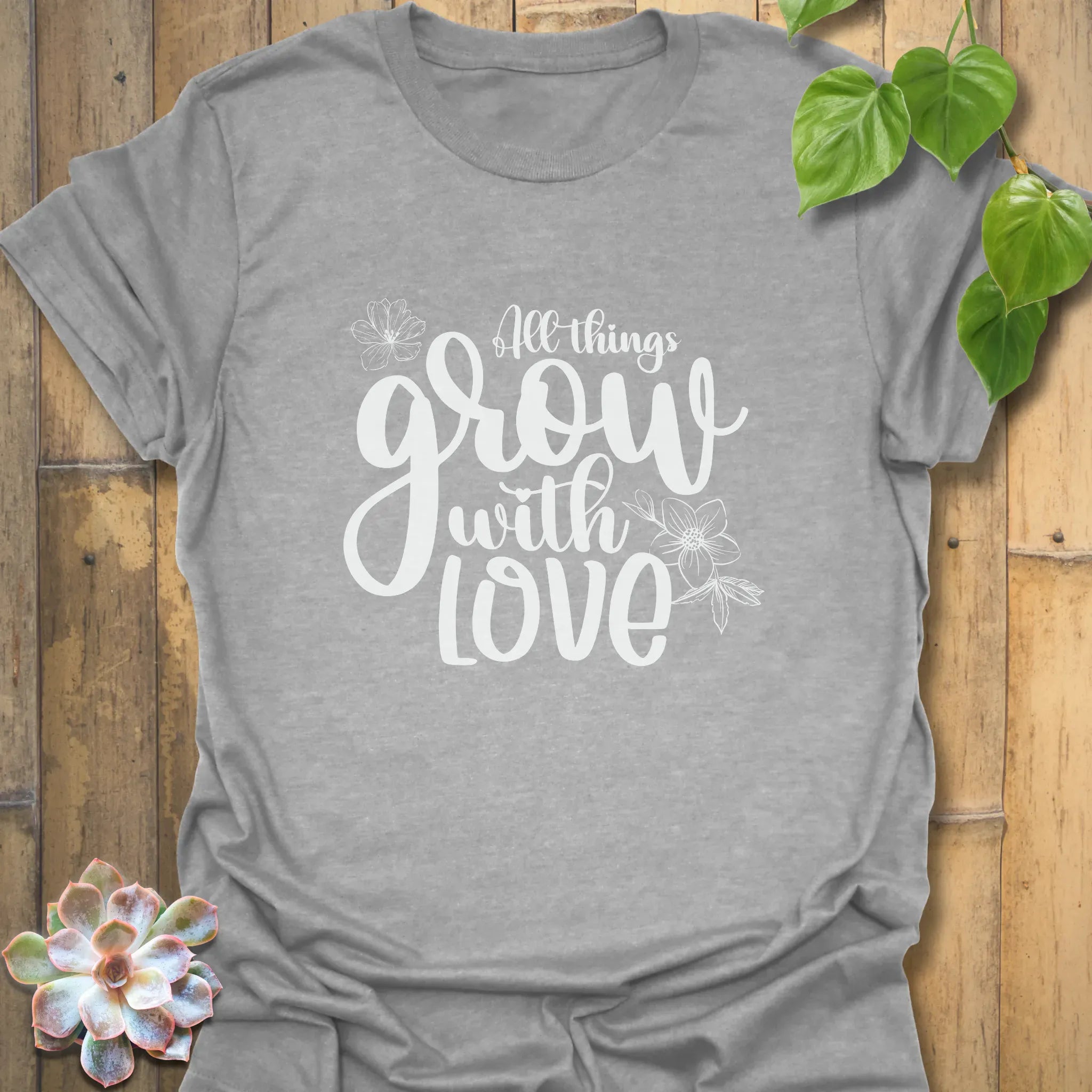 All Things Grow with Love – T-shirt Sport Grey / S T-Shirt