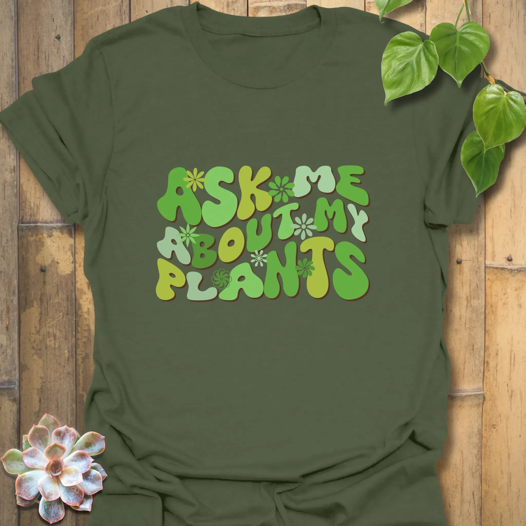 Ask Me About My Plants - T-shirt Military Green / S T-Shirt