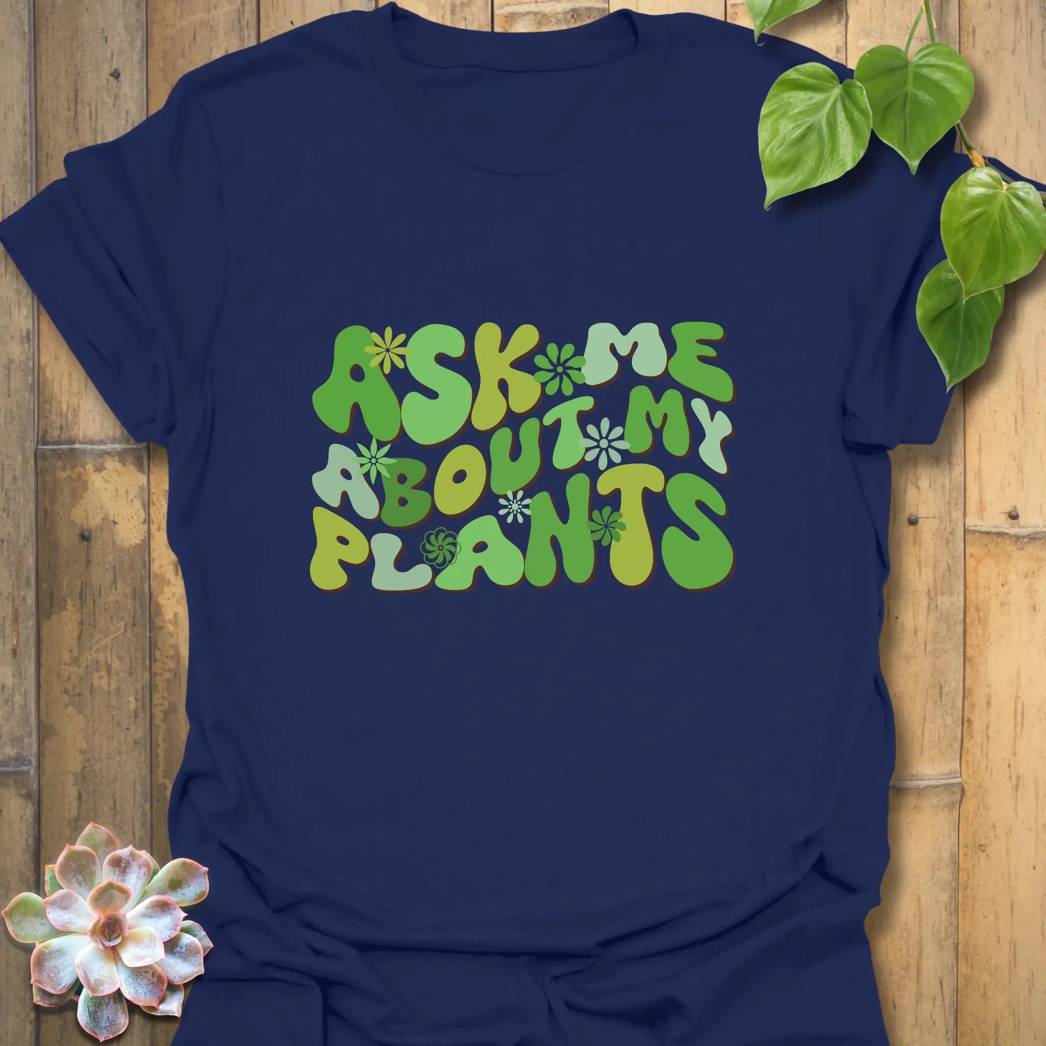 Ask Me About My Plants - T-shirt Navy / S T-Shirt