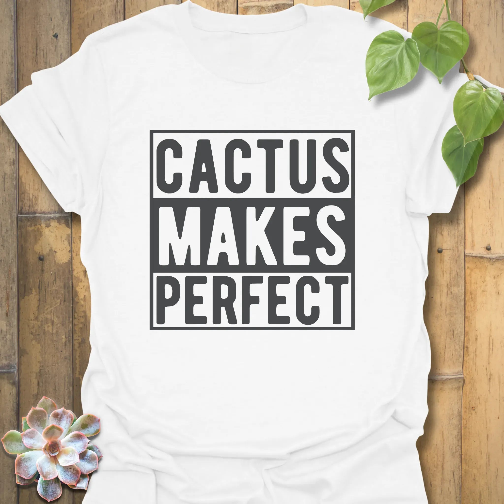 Cactus Makes Perfect T-Shirt White / S T-Shirt