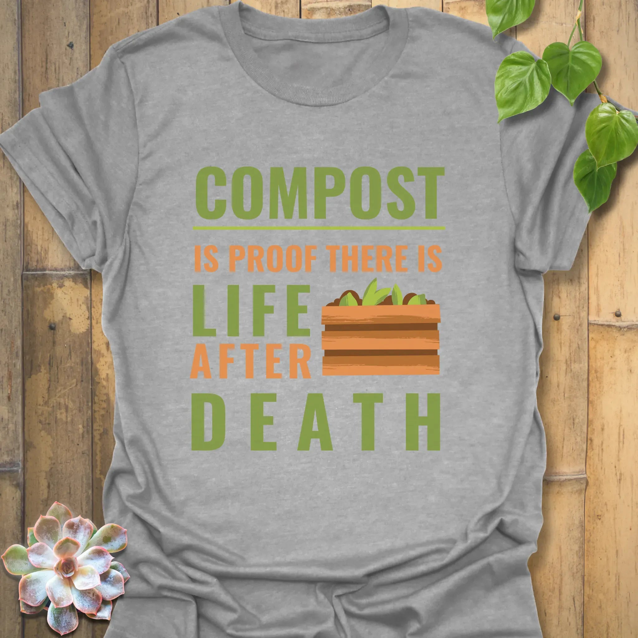 Compost Is Proof There Is Life After Death T-shirt Sport Grey / S T-Shirt