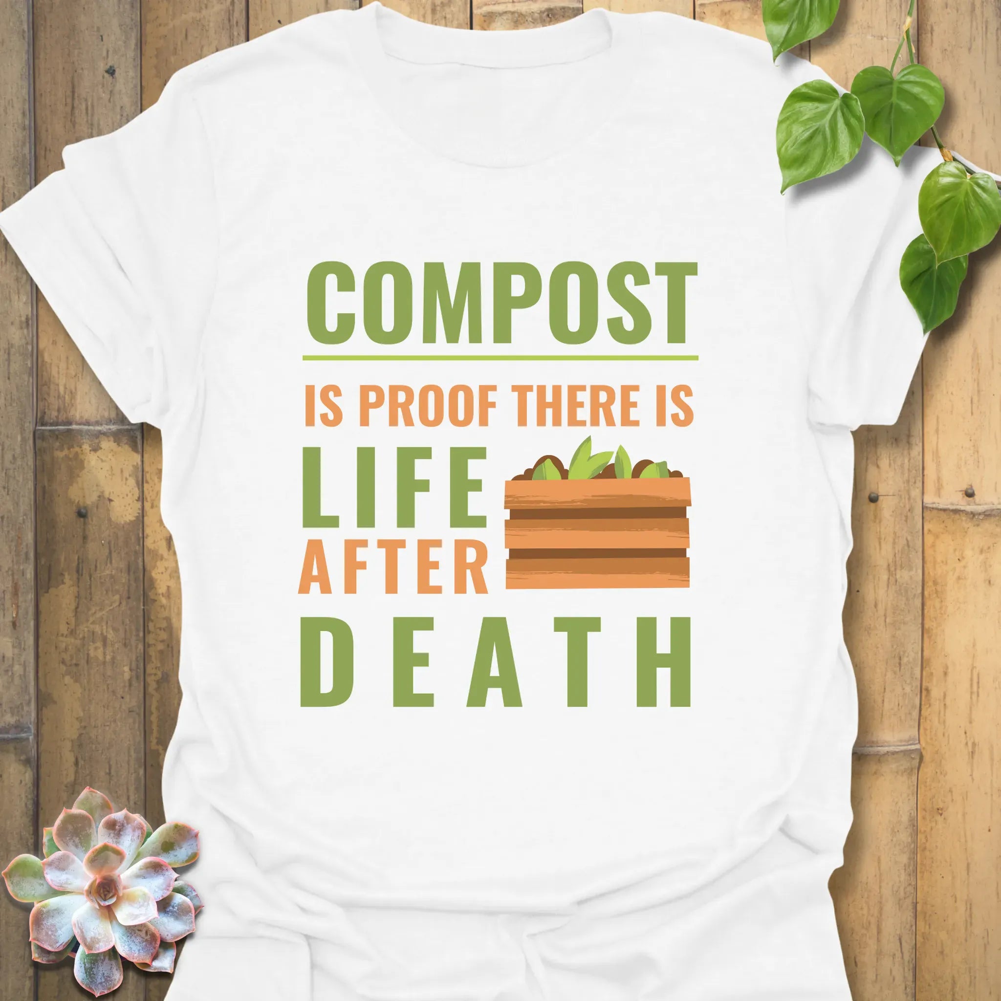 Compost Is Proof There Is Life After Death T-shirt White / S T-Shirt