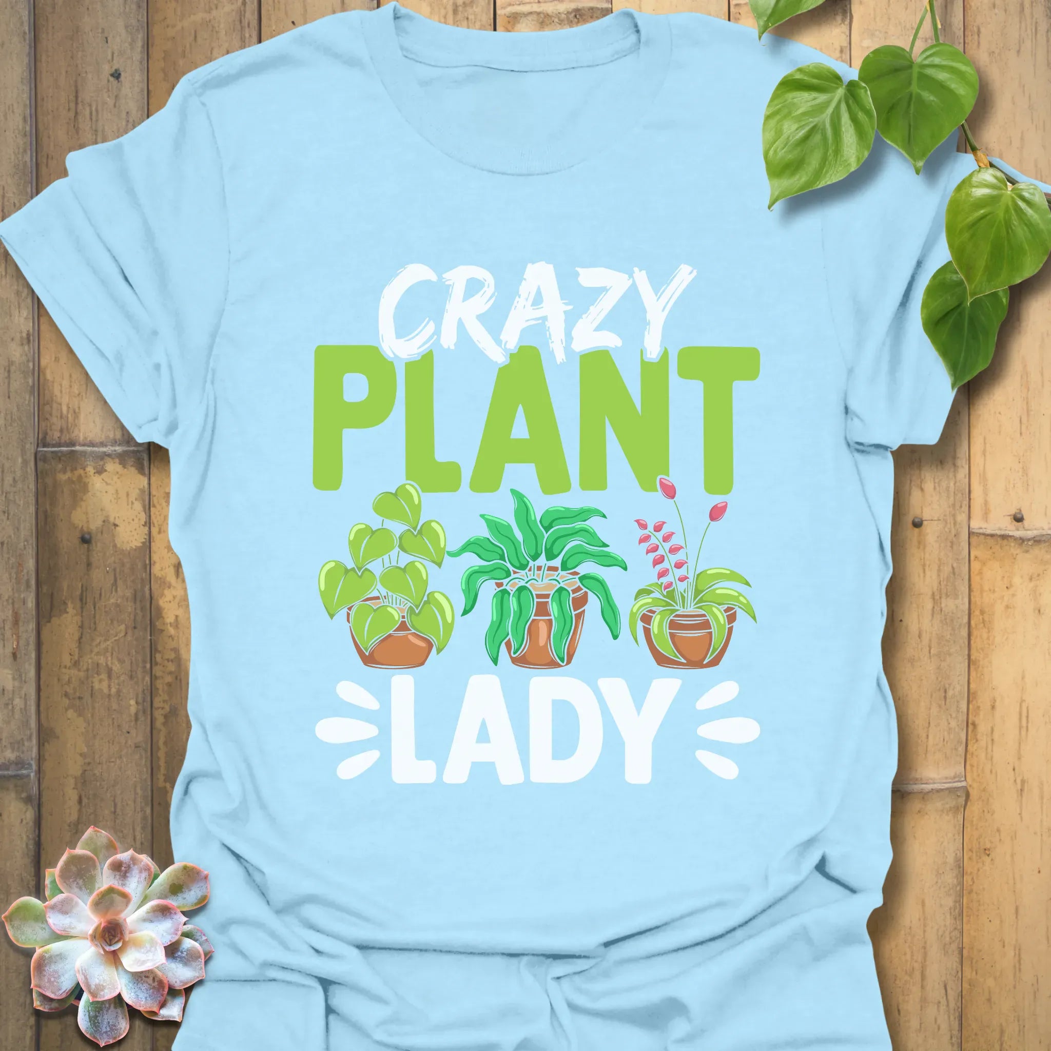 Crazy Plant Lady T-shirt Light Blue / S T-Shirt