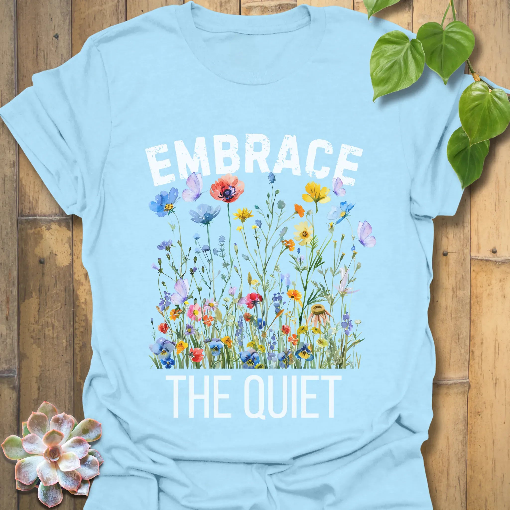 Embrace The Quiet T-shirt Light Blue / S T-Shirt
