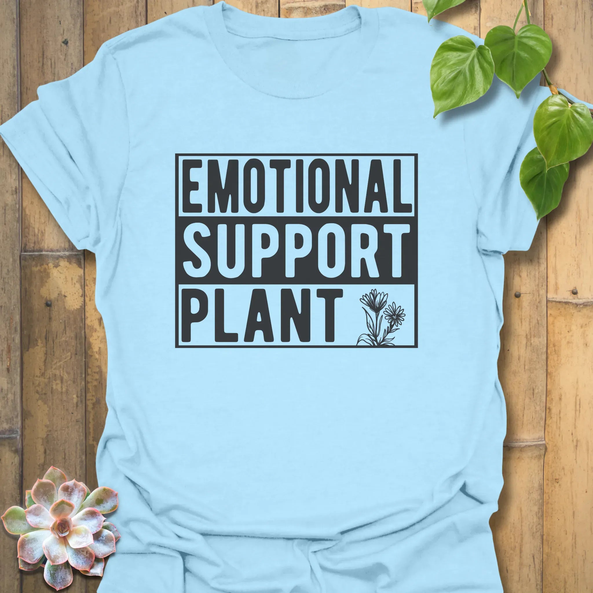 Emotional Support Plant T-Shirt Light Blue / S T-Shirt
