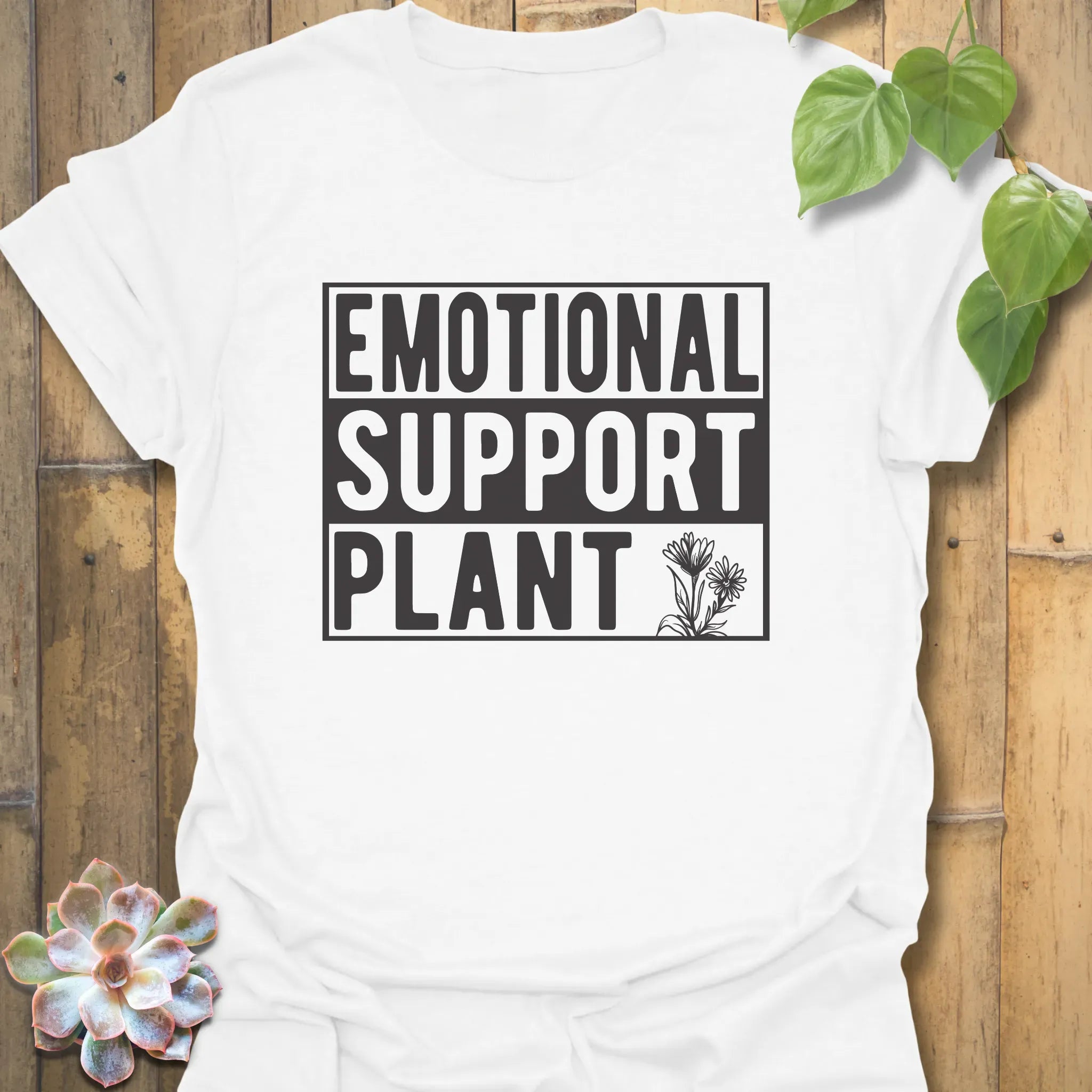 Emotional Support Plant T-Shirt White / S T-Shirt