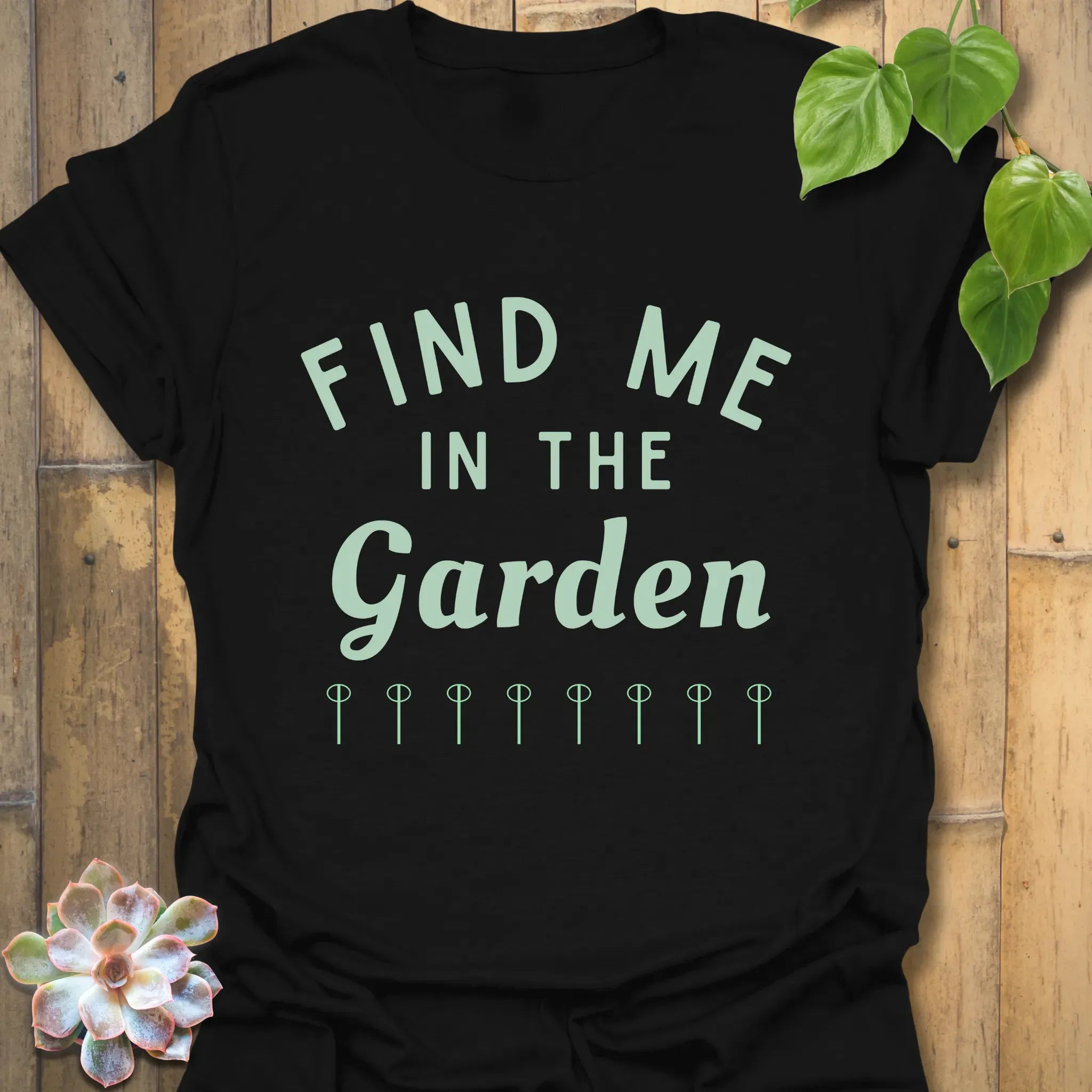 Find Me In The Garden T-shirt Black / S T-Shirt