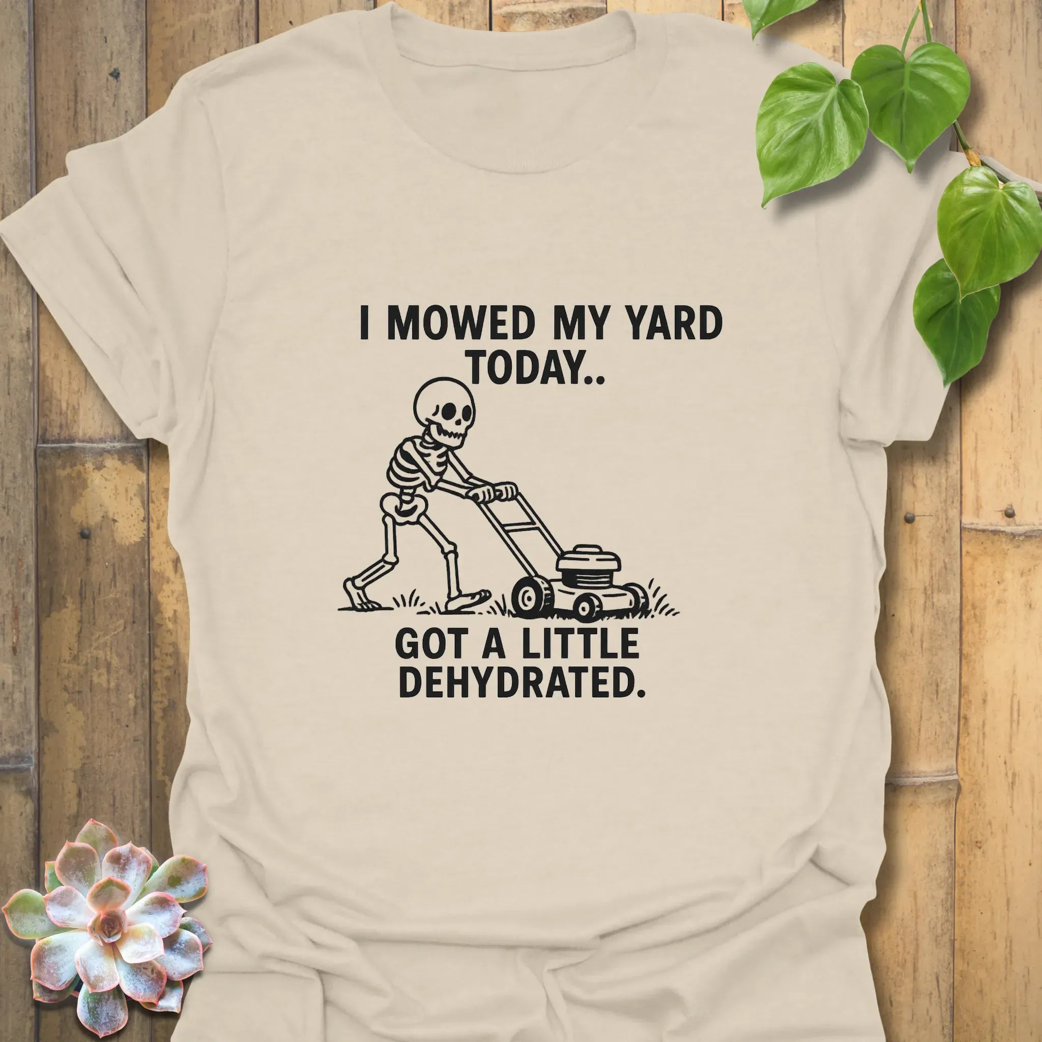 I Mowed My Yard Today T-shirt Natural / S T-Shirt