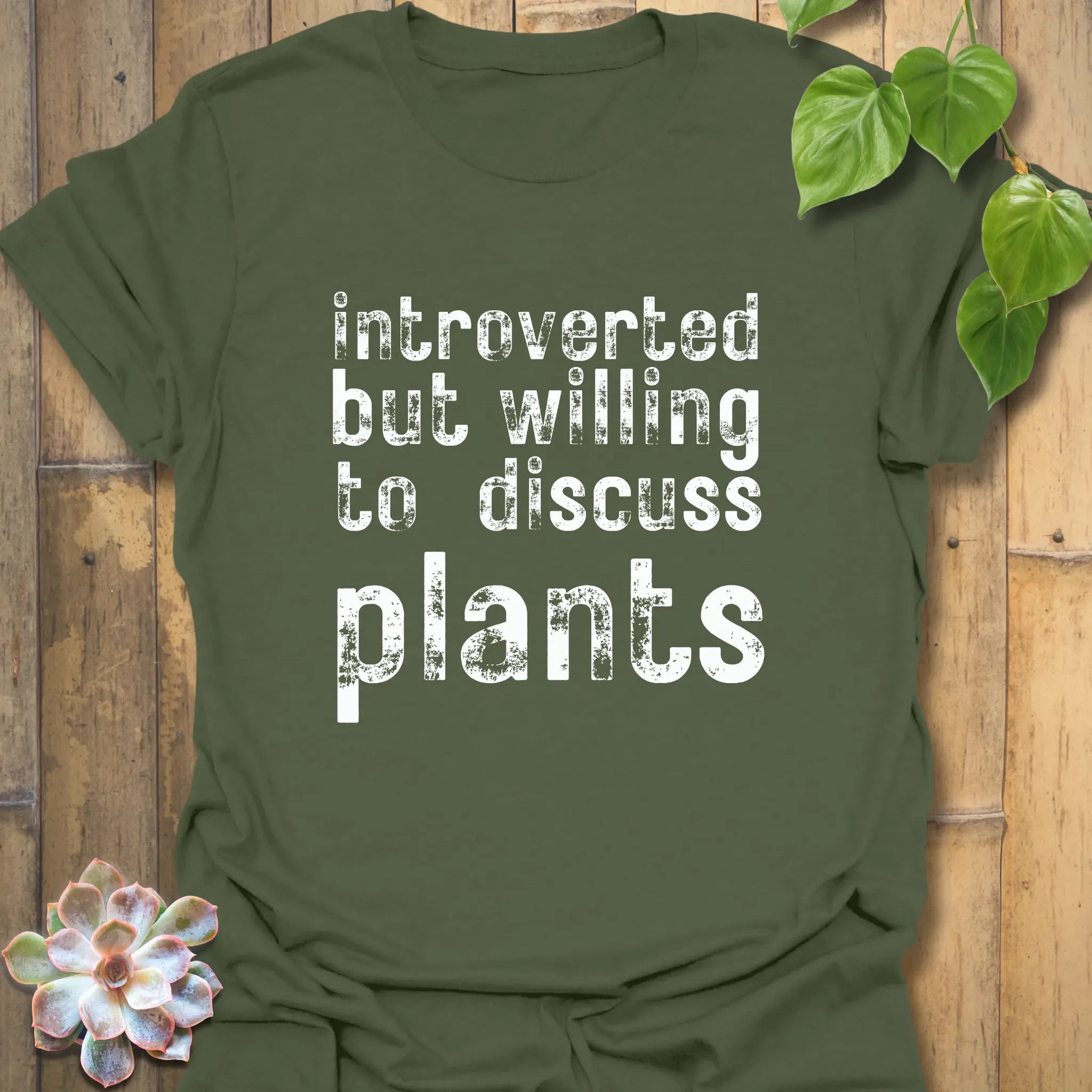 Introverted but Willing to Discuss Plants T-shirt Military Green / S T-Shirt