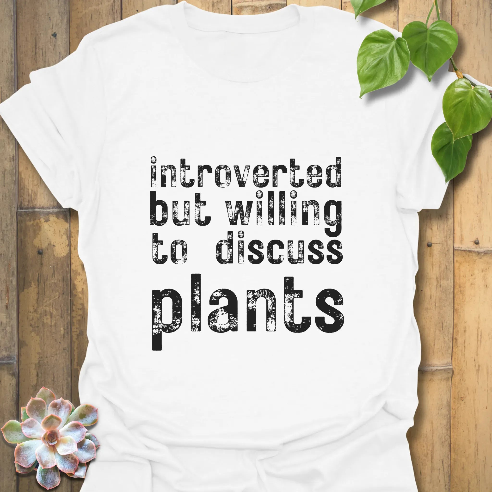 Introverted but Willing to Discuss Plants T-shirt White / S T-Shirt