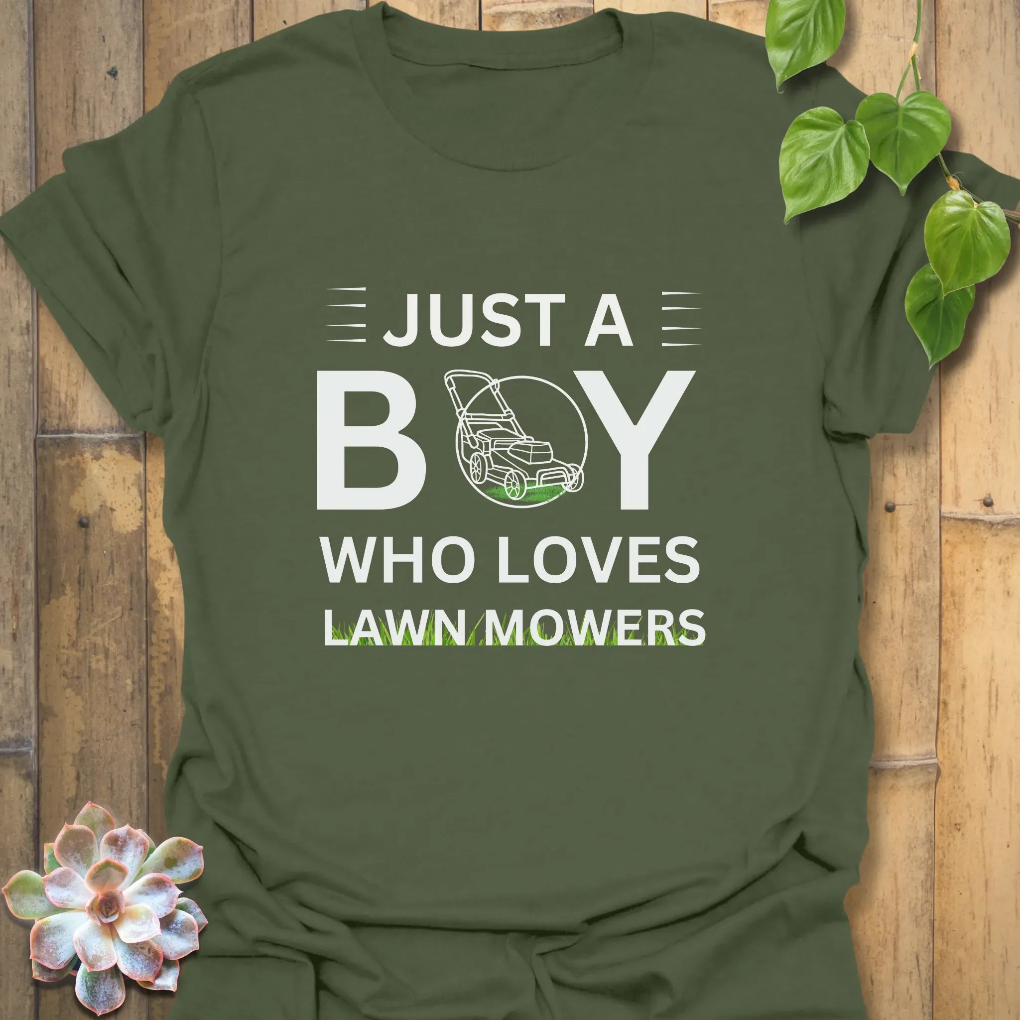 Just a Boy Who Loves Lawnmowers – T-shirt Military Green / S T-Shirt