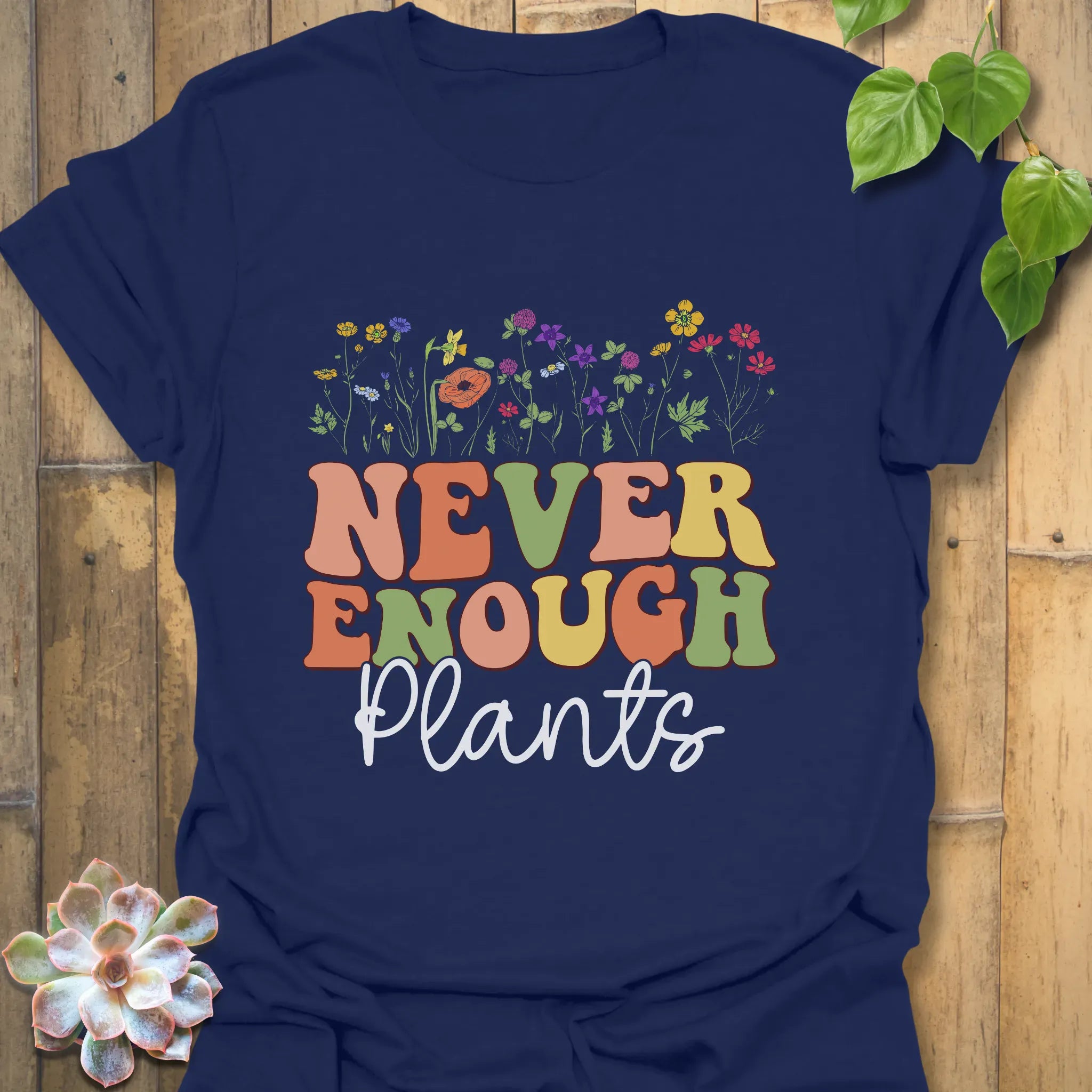 Never Enough Plants T-shirt Navy / S T-Shirt