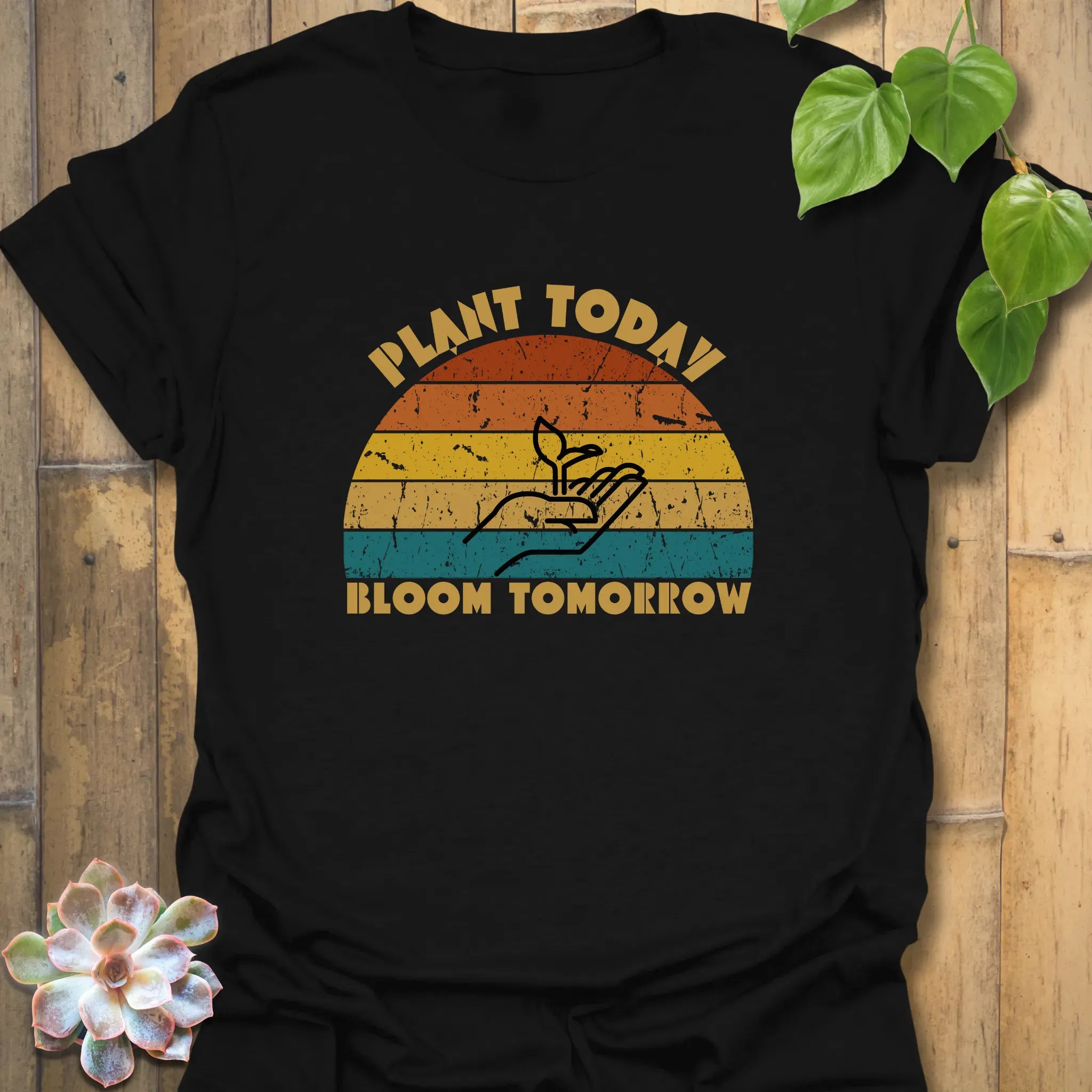 Plant Today, Bloom Tomorrow T-shirt Black / S T-Shirt