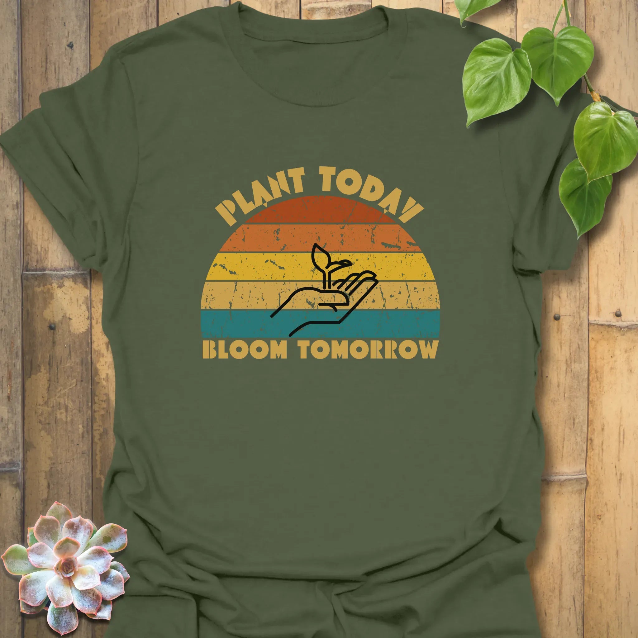 Plant Today, Bloom Tomorrow T-shirt Military Green / S T-Shirt