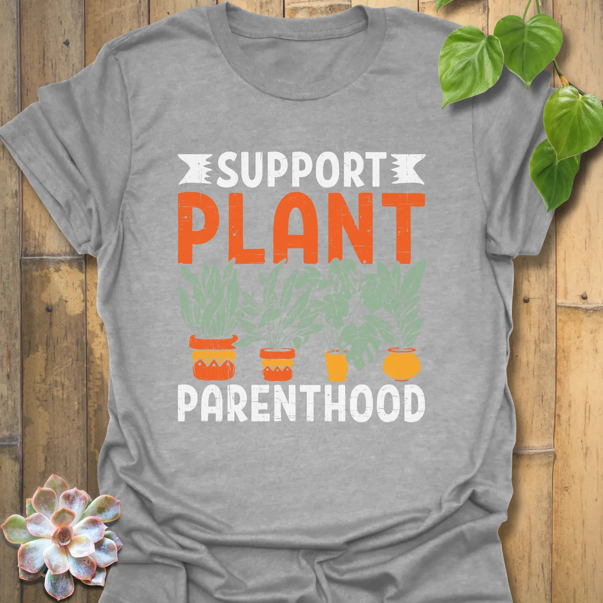 Support Plant Parenthood T-Shirt Sport Grey / S T-Shirt