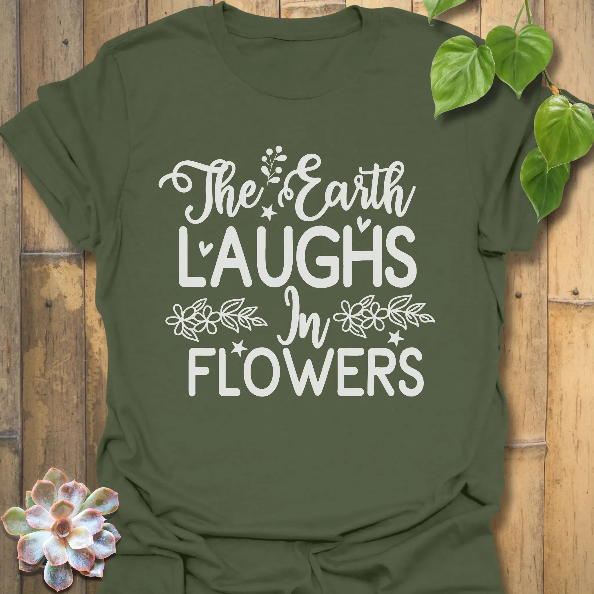 The Earth Laughs T-shirt Military Green / S T-Shirt