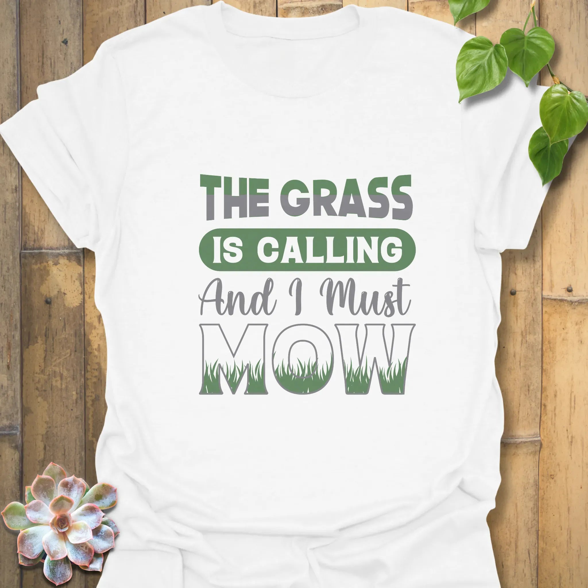 The Grass is Calling and I Must Mow T-Shirt White / S T-Shirt