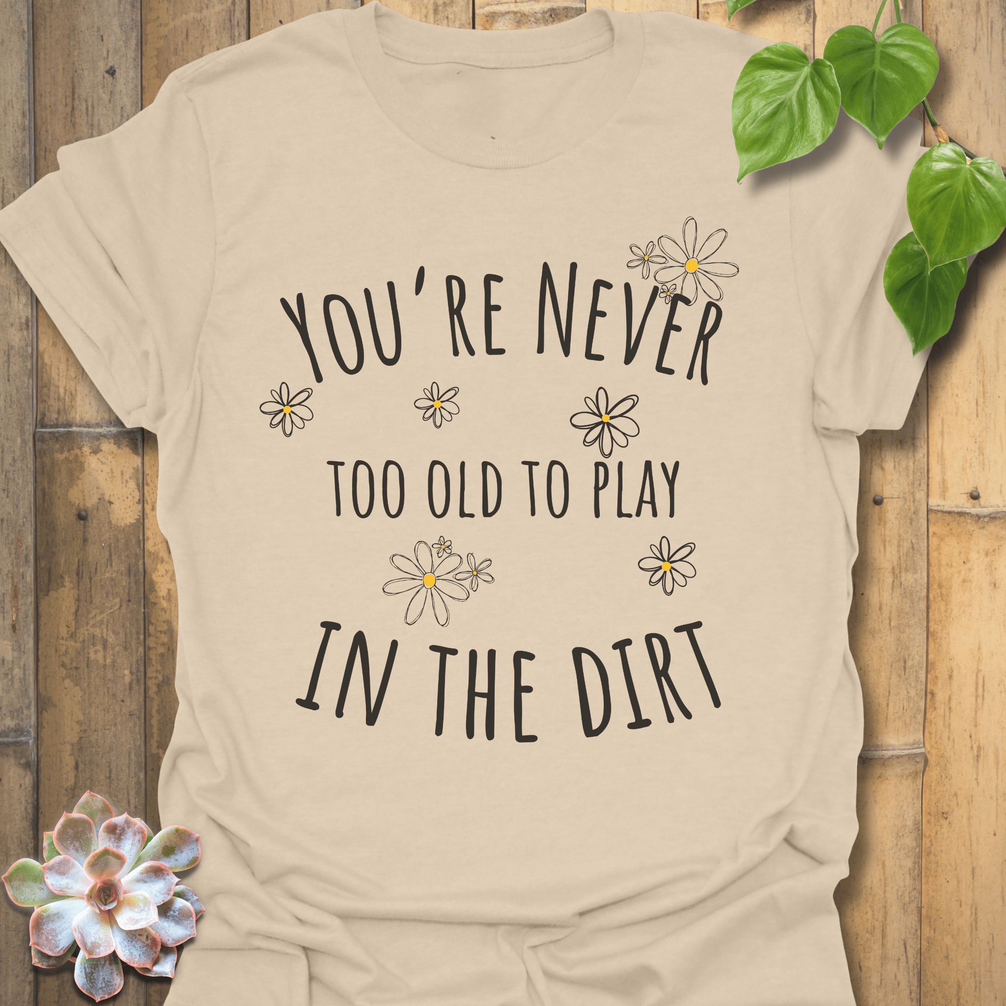 Too Old T-shirt Sand / S T-Shirt