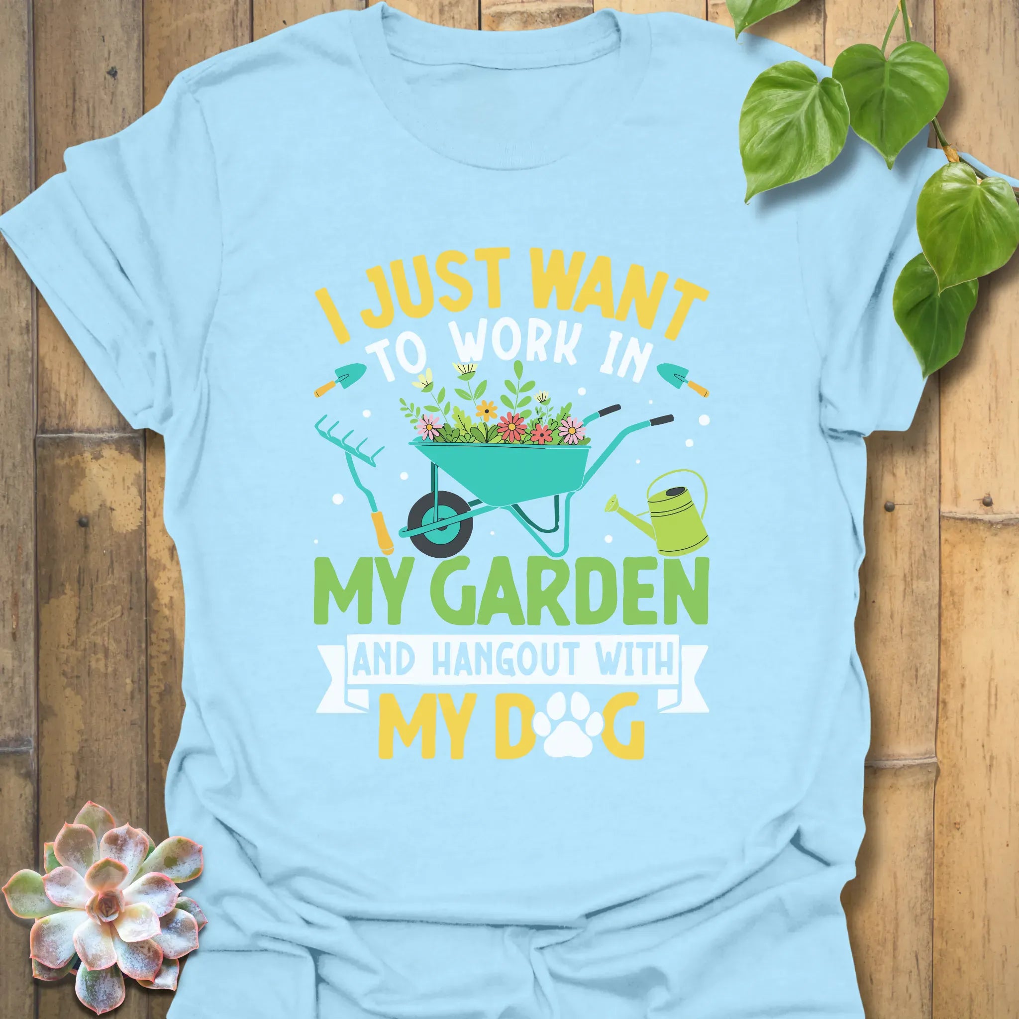 Work In My Garden T-Shirt Light Blue / S T-Shirt