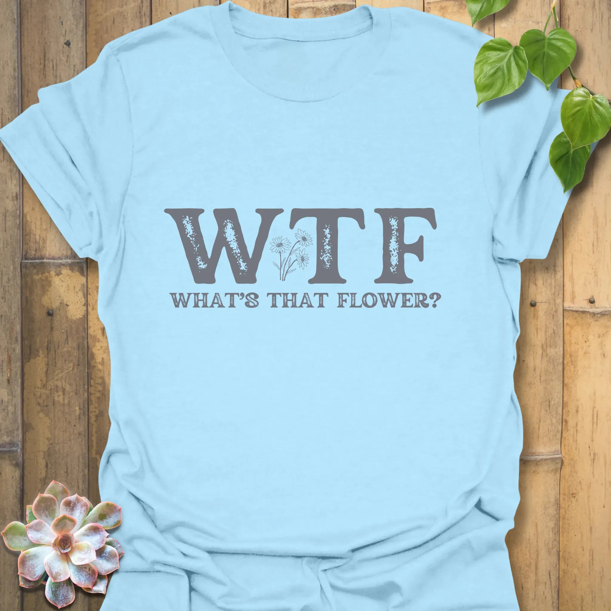 WTF – What’s That Flower?– T-shirt Light Blue / S T-Shirt