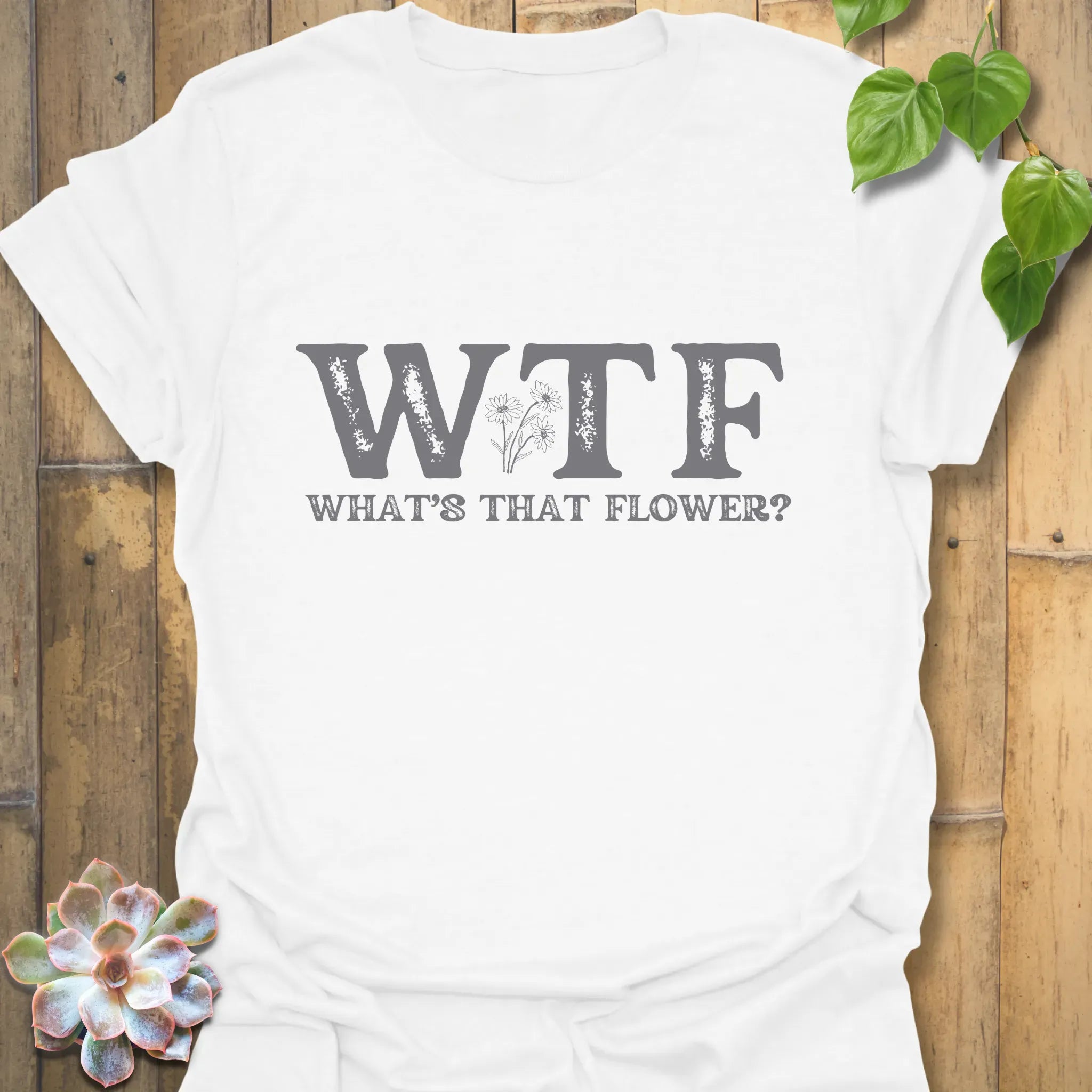WTF – What’s That Flower?– T-shirt White / S T-Shirt