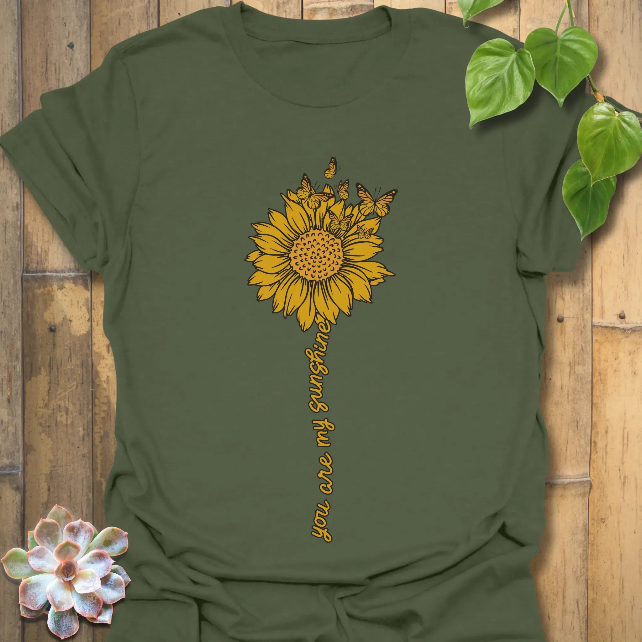 You Are My Sunshine T-Shirt Military Green / S T-Shirt