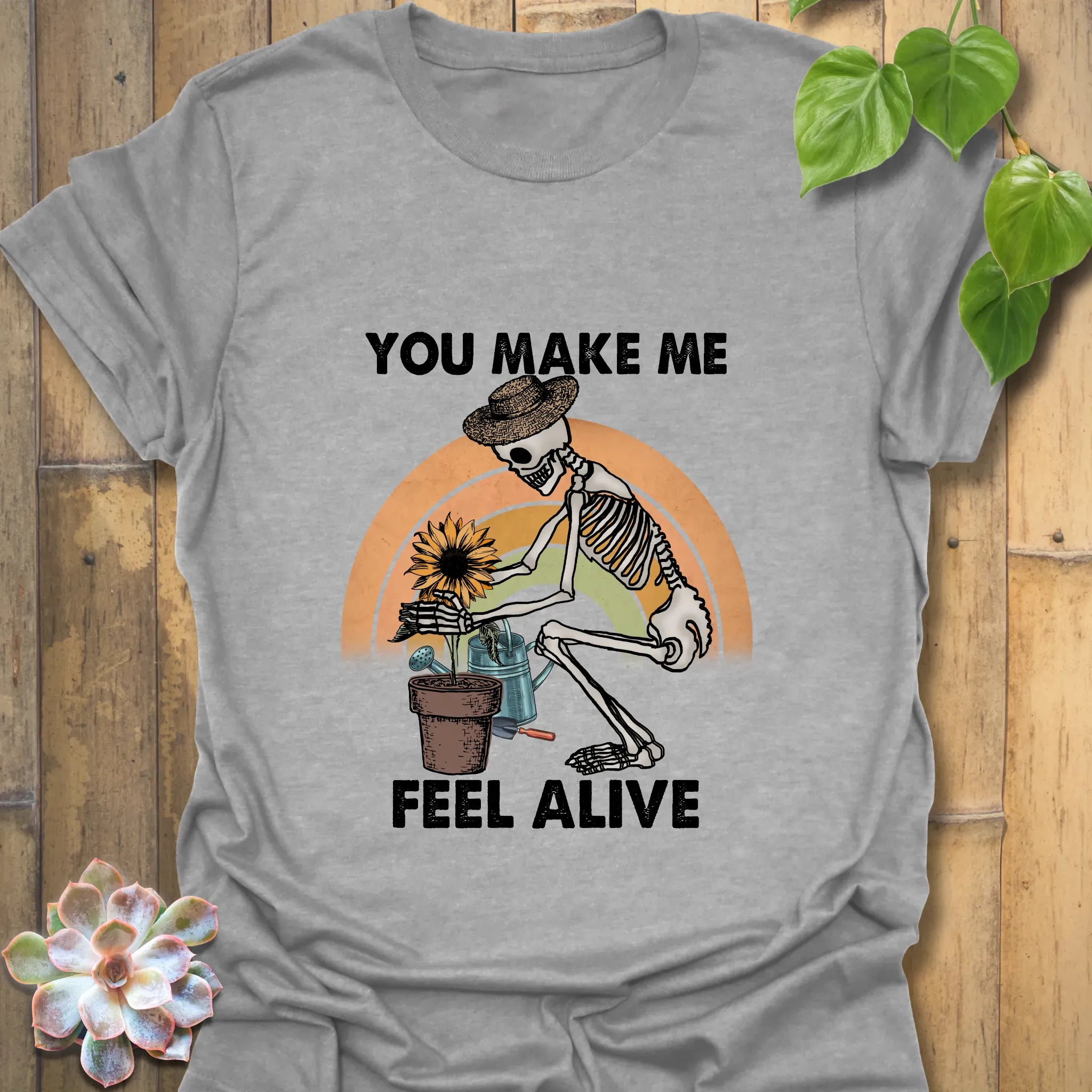 You Make Me Feel Alive T-shirt Sport Grey / S T-Shirt