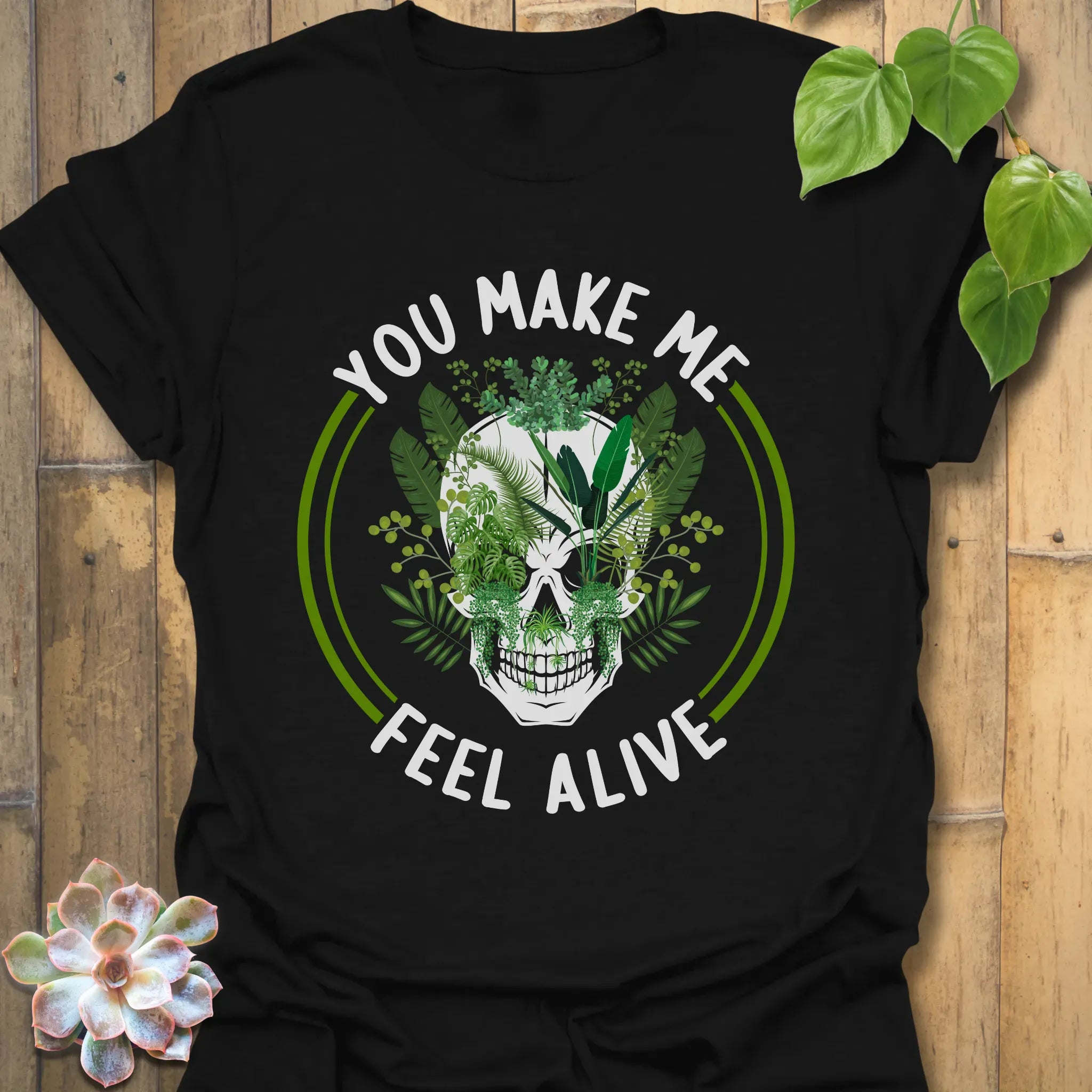 You Make Me Fell Alive T-shirt Black / S T-Shirt