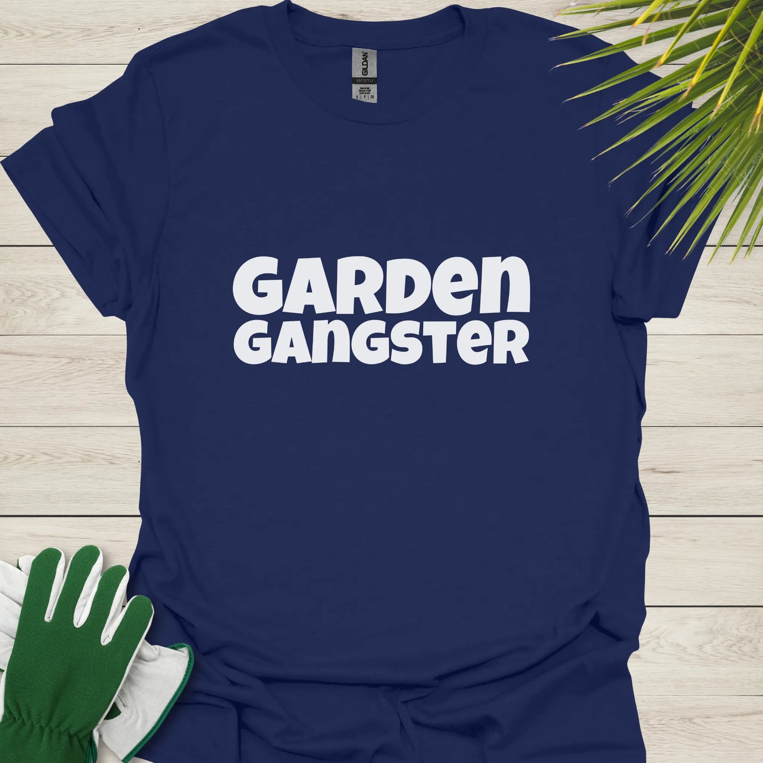 Garden Gangster – Fun and Bold T-Shirt for Gardening Enthusiasts