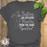 Dark Heather grey t-shirt with floral design with saying Sisters are different flowers from the same garden