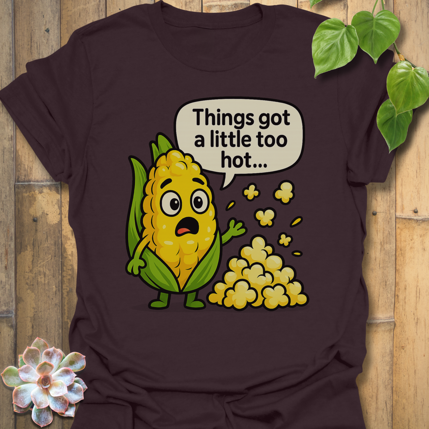 A little Too Hot T-shirt