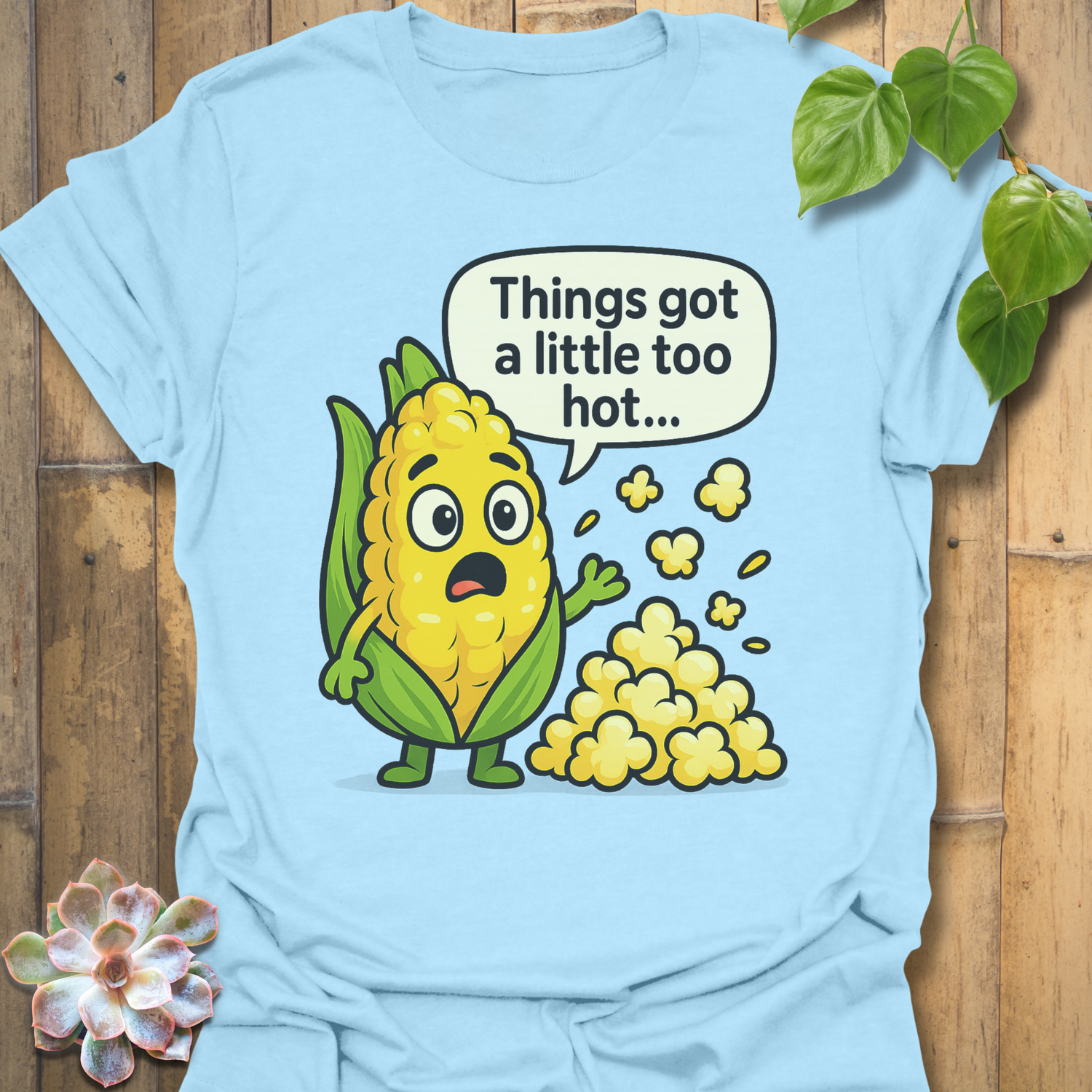 A little Too Hot T-shirt
