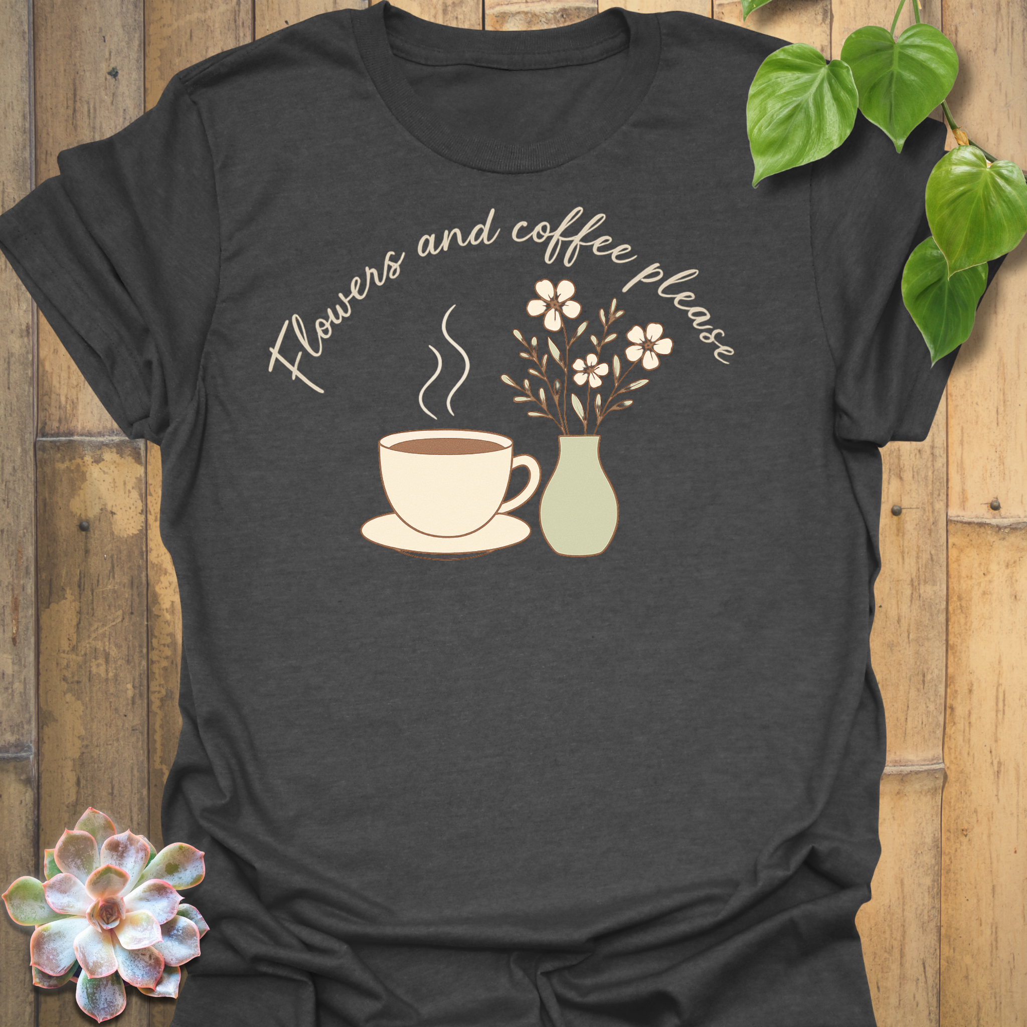 Flowers And Coffee T-shirt
