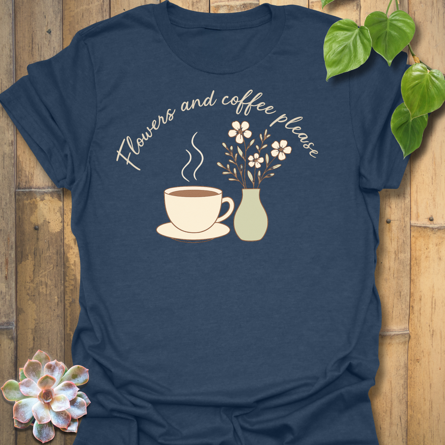 Flowers And Coffee T-shirt