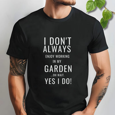 Garden slogan shirt