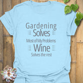 gardening and wine shirt