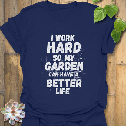 Better Life T-shirt