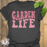 Dark Heather t-shirt featuring the design Garden Life printed in bold letters, garden lover shirt.