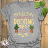 Rooting for You Shirt