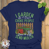 Gardener Humour Shirt