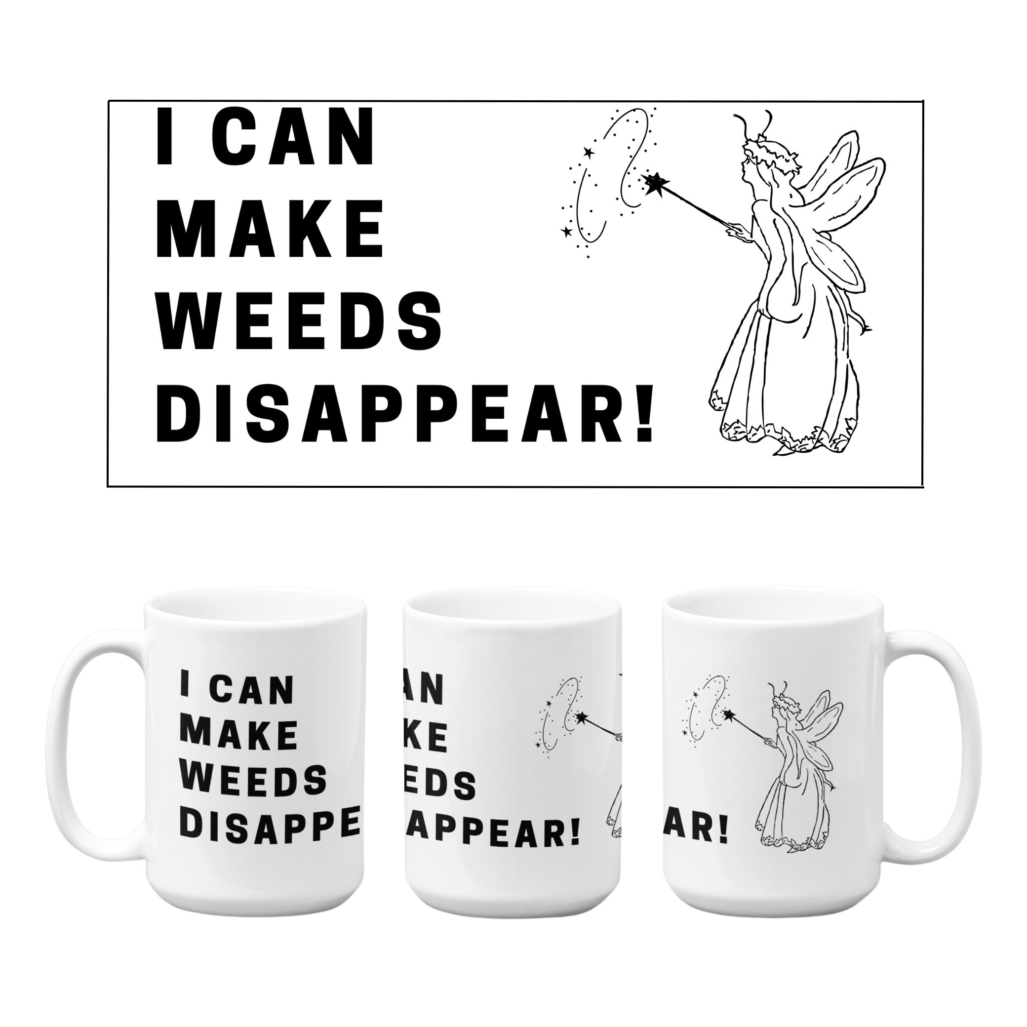 Coffee Mug Funny Ceramic | Mug for Gardeners  | Novelty Coffee Mug | Gardeners Magic Coffee Cup | I can make Weeds Disappear