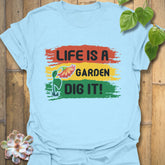 Light Blue t-shirt featuring the design Life is a Garden, Dig It with floral garden-inspired print.